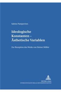 Ideologische Konstanten - Aesthetische Variablen