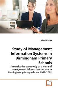 Study of Management Information Systems in Birmingham Primary Schools