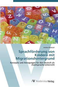 Sprachförderung von Kindern mit Migrationshintergrund