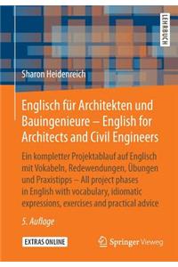 Englisch fur Architekten und Bauingenieure - English for Architects and Civil Engineers