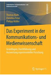 Experiment in Der Kommunikations- Und Medienwissenschaft