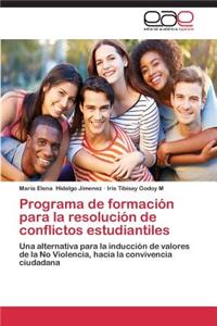 Programa de formación para la resolución de conflictos estudiantiles