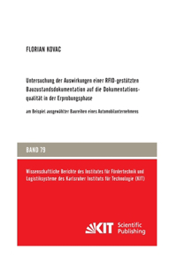 Untersuchung der Auswirkungen einer RFID-gestützten Bauzustandsdokumentation auf die Dokumentationsqualität in der Erprobungsphase