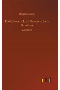 Letters of Lord Nelson to Lady Hamilton