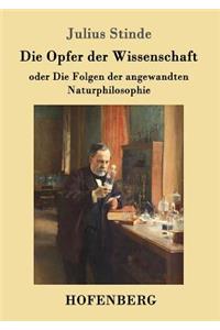 Die Opfer der Wissenschaft