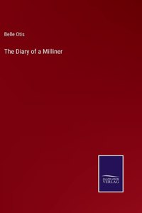 The Diary of a Milliner