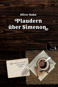 Plaudern über Simenon