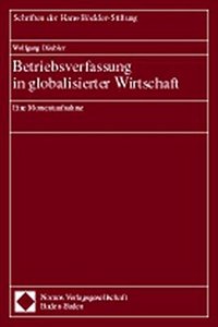 Betriebsverfassung in Globalisierter Wirtschaft