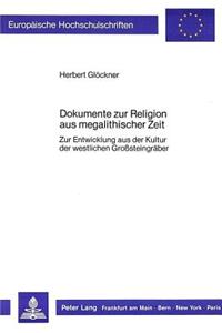 Dokumente Zur Religion Aus Megalithischer Zeit