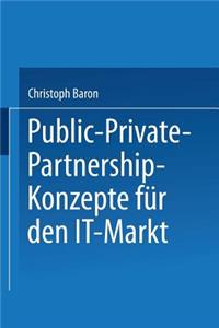 Public-Private-Partnership-Konzepte Für Den It-Markt