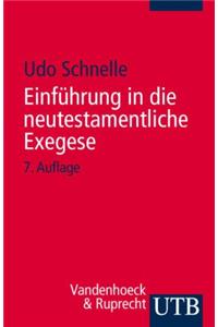 Einfuhrung in Die Neutestamentliche Exegese
