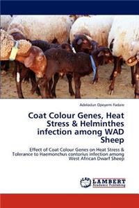 Coat Colour Genes, Heat Stress & Helminthes Infection Among Wad Sheep