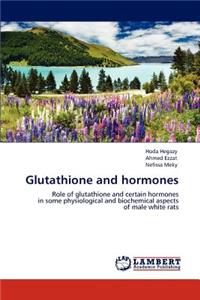 Glutathione and hormones