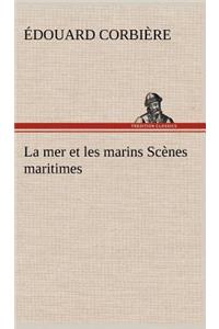 mer et les marins Scènes maritimes