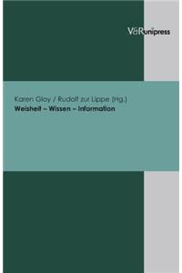 Weisheit - Wissen - Information
