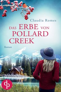 Das Erbe von Pollard Creek