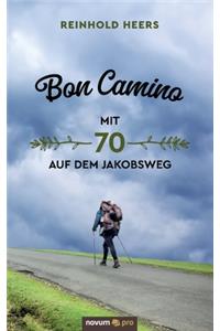 Bon Camino - Mit 70 auf dem Jakobsweg