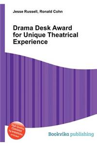 Drama Desk Award for Unique Theatrical Experience