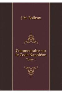 Commentaire sur le Code Napoléon Tome 1