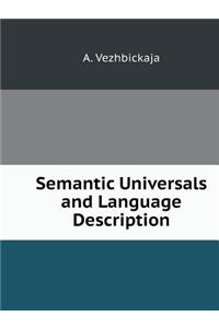 Semantic Universals and Language Description