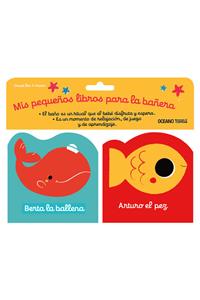 MIS Pequeños Libros Para La Bañera 1. Berta La Ballena Y Arturo El Pez (Paquete Con DOS Libritos Con Sonido)