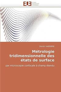 M�trologie Tridimensionnelle Des �tats de Surface