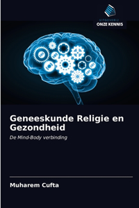 Geneeskunde Religie en Gezondheid