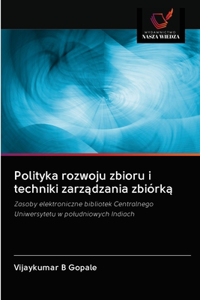 Polityka rozwoju zbioru i techniki zarządzania zbiórką
