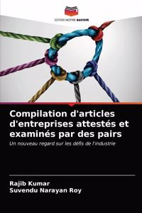 Compilation d'articles d'entreprises attestés et examinés par des pairs