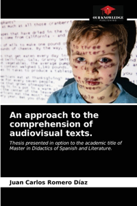 approach to the comprehension of audiovisual texts.