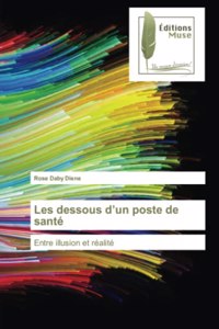 Les dessous d'un poste de santé