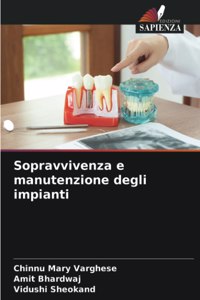 Sopravvivenza e manutenzione degli impianti