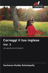 Correggi il tuo inglese Vol. 3