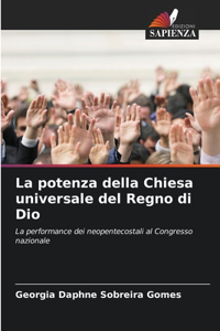 La potenza della Chiesa universale del Regno di Dio