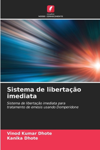 Sistema de libertação imediata