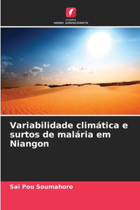 Variabilidade climática e surtos de malária em Niangon