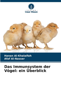 Das Immunsystem der Vögel