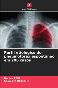 Perfil etiológico do pneumotórax espontâneo em 206 casos