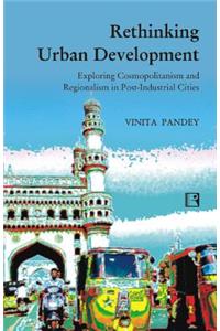 Rethinking Urban Development