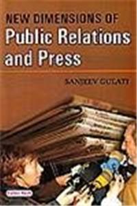 New Dimensions of Public Relations and Press