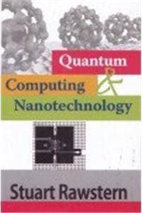 Quantum Computing & Nanotechnology