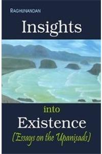Insights into Existence - Essays on the Upanisads
