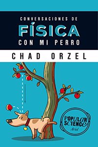 Conversaciones de fisica con mi perro
