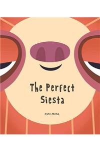 The Perfect Siesta (Junior Library Guild Selection)
