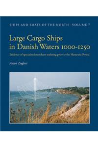 Large Cargo Ships in Danish Waters 1000-1250