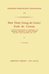 Brain Drain / Auszug Des Geistes / Exode Des Cerveaux