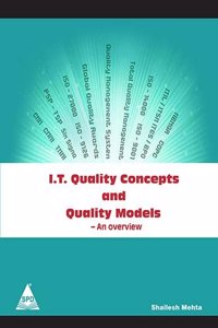 I.T. Quality Concepts and Quality Models: An Overview