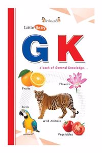 Little Baby Early Learning Picture Book For Kids on GK : Board Book on General Knowledge in English for Children Age 2+ Years