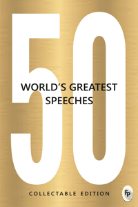 50 World’s Greatest Speeches: Collectable Edition