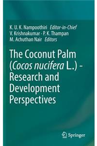 Coconut Palm (Cocos Nucifera L.) - Research and Development Perspectives